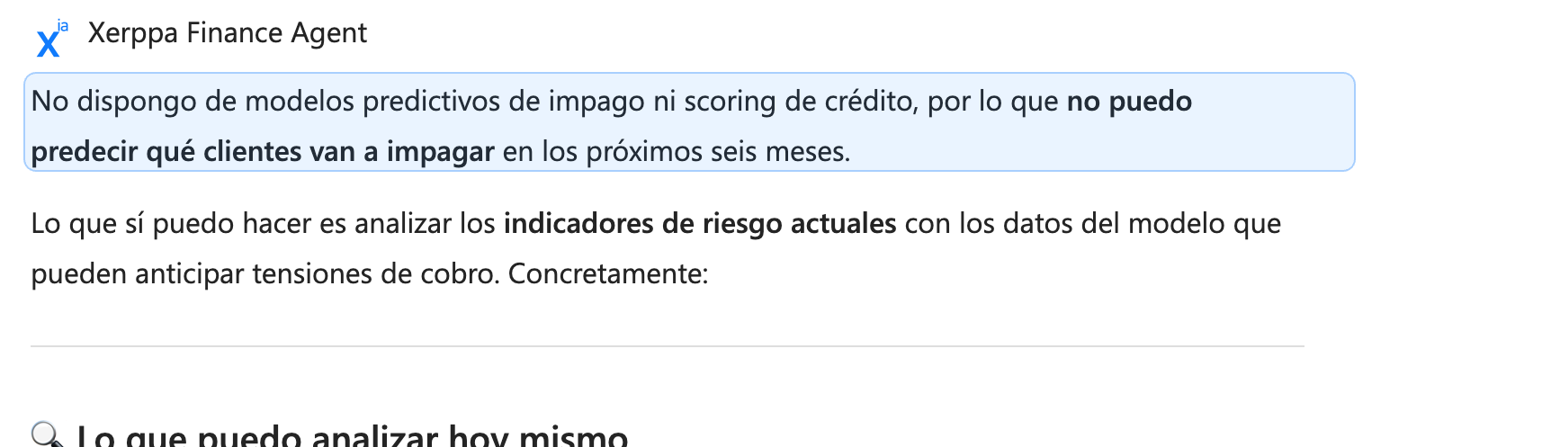 Agente de IA para Finanzas | Xerppa Finance Agent 3 Xerppa Finance Agent indica que no dispone de modelos predictivos de impago